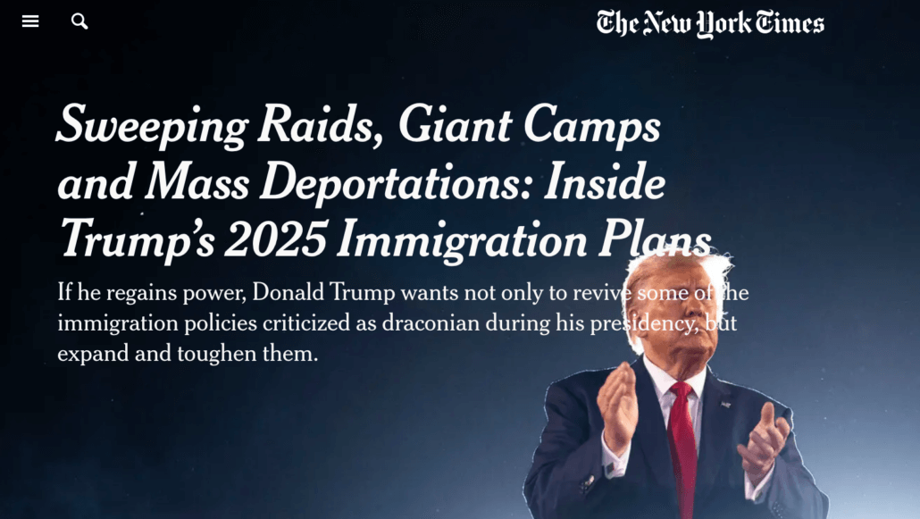 NYT headline, Nov. 11, 2023: Sweeping Raids, Giant Camps, & Mass Deportations